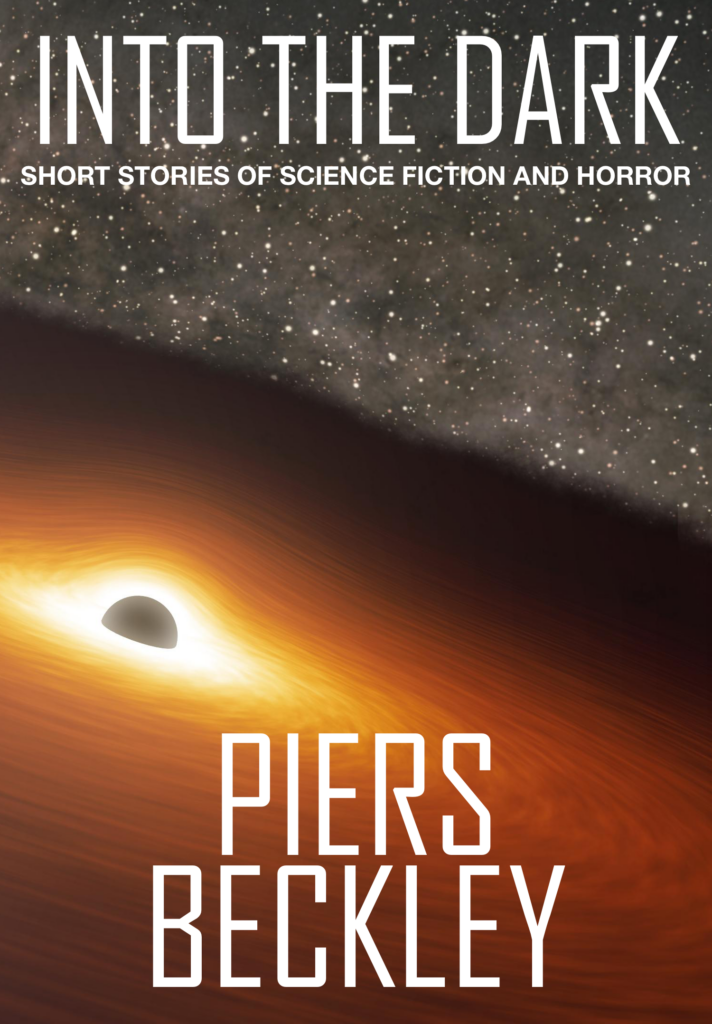 A book cover featuring an artists impression of a Black Hole, with the title Into The Dark: Short Stories of Science Fiction and Horror.